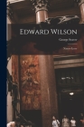 Edward Wilson: Nature-lover By George 1890- Seaver Cover Image