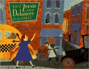 What Zeesie Saw on Delancey Street By Elsa Okon Rael, Marjorie Priceman (Illustrator) Cover Image