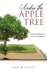 Under the Apple Tree: God's Word on Love, Sex, and Marriage Cover Image