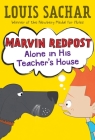 Marvin Redpost #4: Alone in His Teacher's House By Louis Sachar, Adam Record (Illustrator) Cover Image