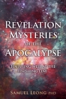 Revelation Mysteries of the Apocalypse: Finishing well at the finishing line By Samuel Leong Cover Image