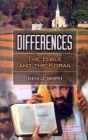 Differences: The Bible and the Koran By Ben J. Smith Cover Image