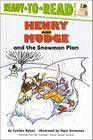 Henry and Mudge and the Snowman Plan: Ready-to-Read Level 2 (Henry & Mudge) By Cynthia Rylant, Suçie Stevenson (Illustrator) Cover Image