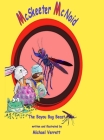 McSkeeter McNoid: The Bayou Bug Beast By Michael Robert Verrett, Michael Robert Verrett (Cover Design by), Michael Robert Verrett (Illustrator) Cover Image