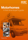 Motorhomes:  A First-Time Buyer's Guide (RAC Handbook) By Trevor Fry Cover Image