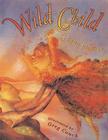 Wild Child By Lynn Plourde, Greg Couch (Illustrator) Cover Image