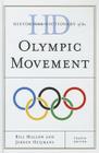 Historical Dictionary of the Olympic Movement (Historical Dictionaries of Sports) Cover Image