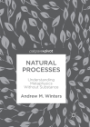Natural Processes: Understanding Metaphysics Without Substance Cover Image
