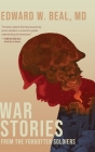 War Stories From the Forgotten Soldiers Cover Image