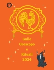 Gallo Oroscopo e Rituali 2024 Cover Image