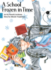 A School Frozen in Time 1 Cover Image