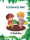 Tu BiShvat Is Here!: Color And Paint 30 Illustrations And Images Of Trees, Gardens And Planting Activities By Ash Mejru Cover Image