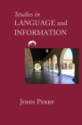 Studies in Language and Information By John Perry Cover Image