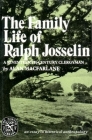 The Family Life of Ralph Josselin, a Seventeenth-Century Clergyman: An Essay in Historical Anthropology By Alan Macfarlane Cover Image