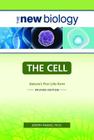 The Cell: Nature's First Life-Form (New Biology) Cover Image