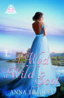 To Wed a Wild Scot (Besotted Scots #2) By Anna Bradley Cover Image