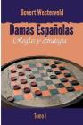 Damas Españolas: Reglas Y Estrategia By Govert Westerveld Cover Image