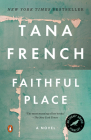 Faithful Place: A Novel (Dublin Murder Squad #3) Cover Image