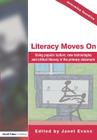 Literacy Moves on: Using Popular Culture, New Technologies and Critical Literacy in the Primary Classroom (Informing Teaching) By Janet Evans (Editor) Cover Image