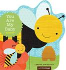 You Are My Baby: Garden By Lorena Siminovich (Illustrator) Cover Image