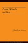 Outer Billiards on Kites (Am-171) (Annals of Mathematics Studies #171) By Richard Evan Schwartz Cover Image