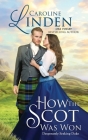 How the Scot Was Won By Caroline Linden Cover Image