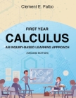 First Year Calculus, An Inquiry-Based Learning Approach By Clement Falbo Cover Image