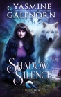Shadow Silence (Whisper Hollow #2) By Yasmine Galenorn Cover Image