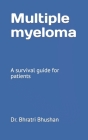 Multiple myeloma: A survival guide for patients Cover Image