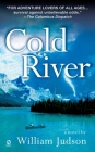 Cold River By William Judson Cover Image