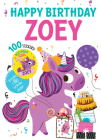 Happy Birthday Zoey By Hazel Quintanilla (Illustrator) Cover Image