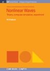 Nonlinear Waves: Theory, Computer Simulation, Experiment By Todorov Cover Image