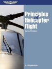 Principles of Helicopter Flight By W. J. Wagtendonk Cover Image