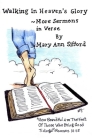 Walking in Heaven's Glory: More Sermons in Verse Cover Image