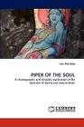 Piper of the Soul By Ivan Pulinkala Cover Image