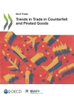 Trends in Trade in Counterfeit and Pirated Goods By Oecd Cover Image