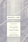 Reason in Law: Eighth Edition By Lief H. Carter, Thomas F. Burke Cover Image