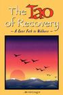 The Tao of Recovery: A Quiet Path to Wellness Cover Image