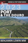 Port & the Douro By Benjamin Lewin Cover Image