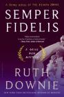 Semper Fidelis: A Novel of the Roman Empire (The Medicus Series #5) By Ruth Downie Cover Image