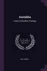 Amitabha: A Story of Buddhist Theology Cover Image