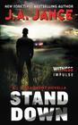 Stand Down: A J.P. Beaumont Novella By J. A. Jance Cover Image