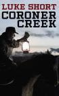 Coroner Creek Cover Image