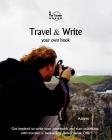 Travel & Write Your Own Book - Azores: Get Inspired to Write Your Own Book and Start Practicing with Traveler & Best-Selling Author Amit Offir By Amit Offir (Photographer), Amit Offir Cover Image