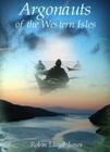 Argonauts of the Western Isles By Robin Lloyd-Jones Cover Image