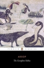 The Complete Fables By Aesop, Olivia Temple (Translated by), Robert Temple (Translated by), Robert Temple (Introduction by) Cover Image