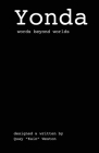 Yonda: words beyond worlds By Quay Weston, Joyelle Sesay (Editor), Quay Weston (Cover Design by) Cover Image