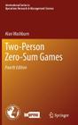Two-Person Zero-Sum Games By Alan Washburn Cover Image