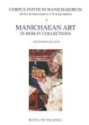 Manichaean Art in Berlin Collections (Corpus Fontium Manichaeorum: Series Archaeologica Et Iconogr #1) Cover Image