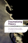 Traumatizing Theory (Cultural Studies) By Karyn Ball Cover Image